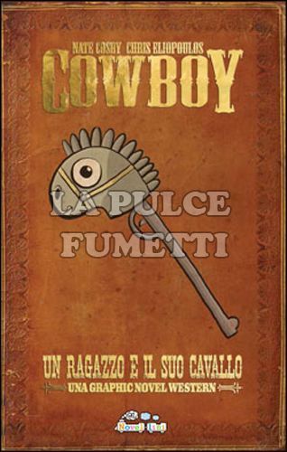 NOVELLINI - COWBOY - UN RAGAZZO E IL SUO CAVALLO